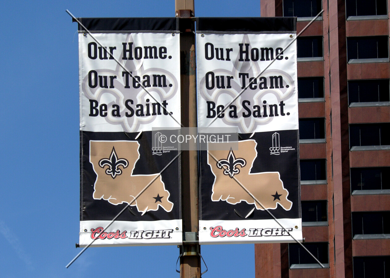 Signage along Poydras Street celebrating the return of the Saints post-Katrina in 2006