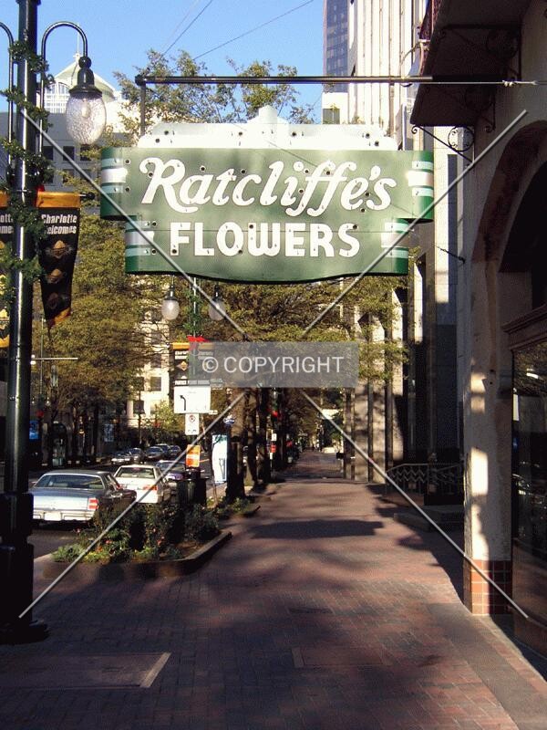 Old Ratcliffe Flowers sign off Tryon Street