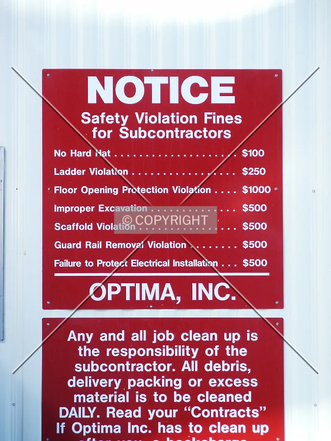 Safety enforcement sign on the general contractor's trailer