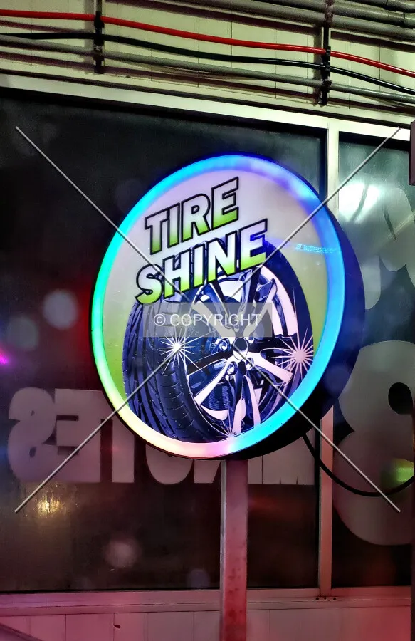 Tire shine sign inside; February 21, 2019